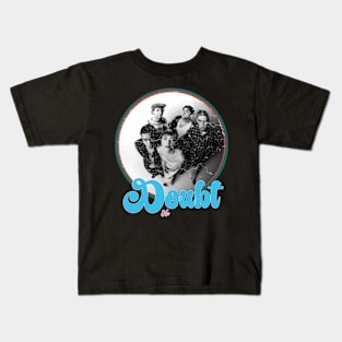 no doubt Kids T-Shirt